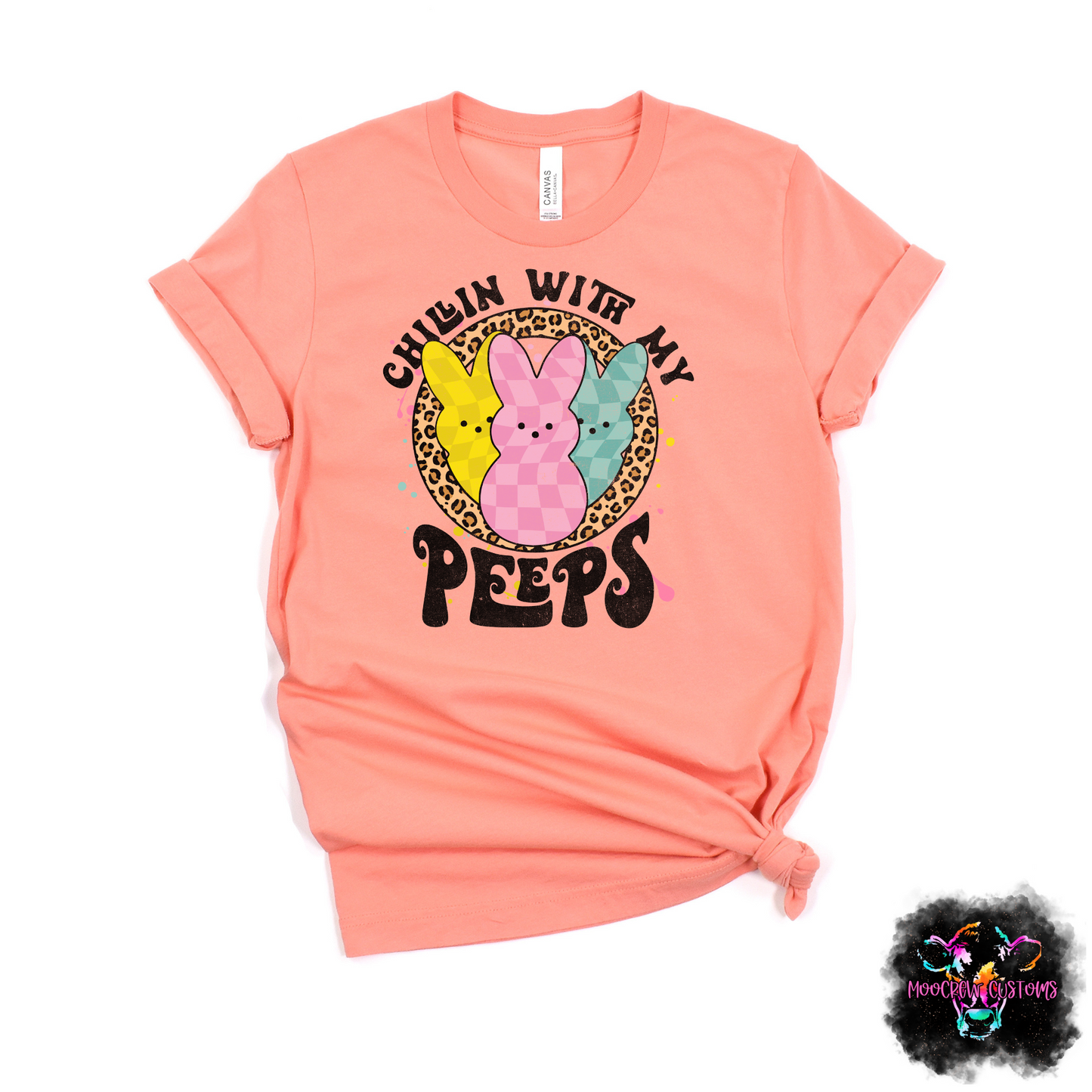 Chillin With My Peeps Tshirt