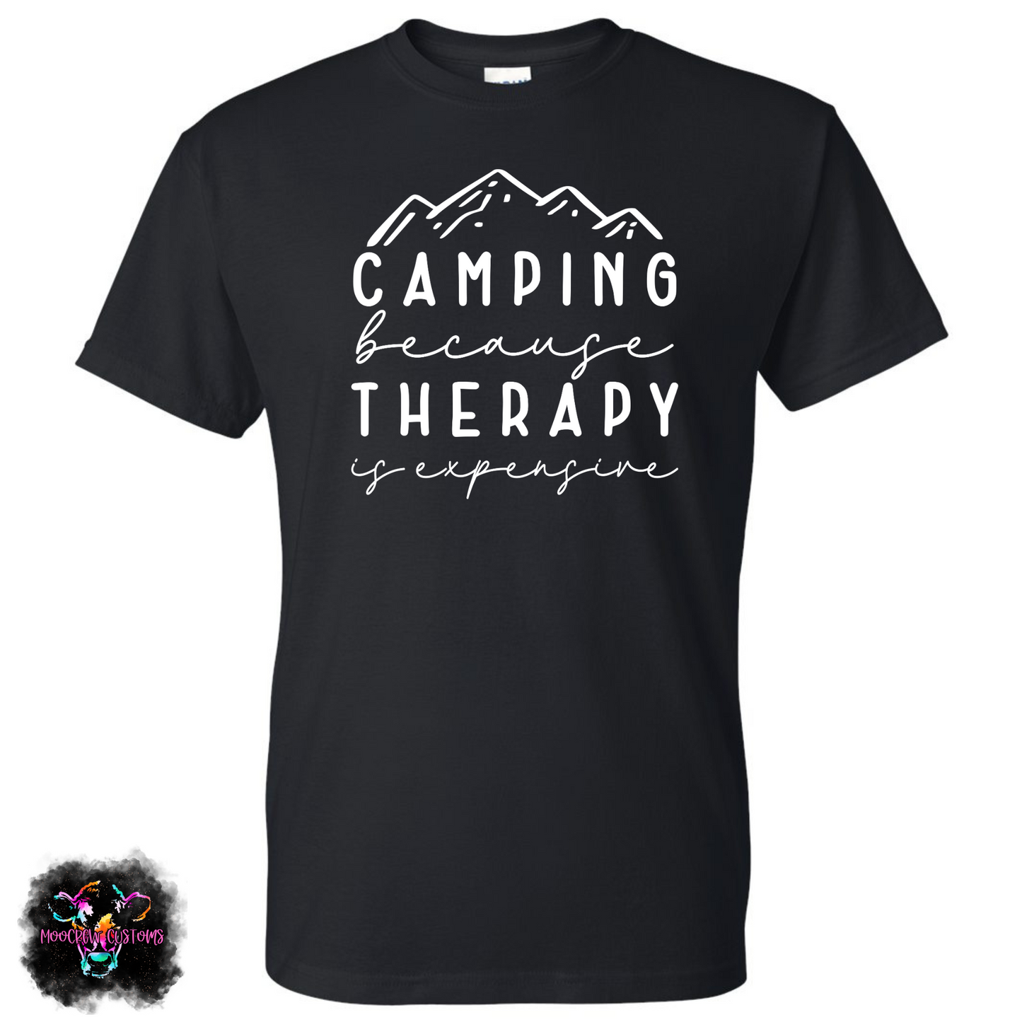 Camping Because Therapy Is Expensive Shirt