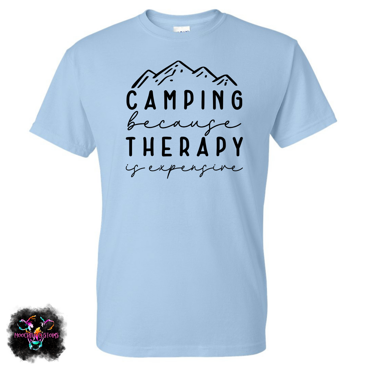 Camping Because Therapy Is Expensive Shirt