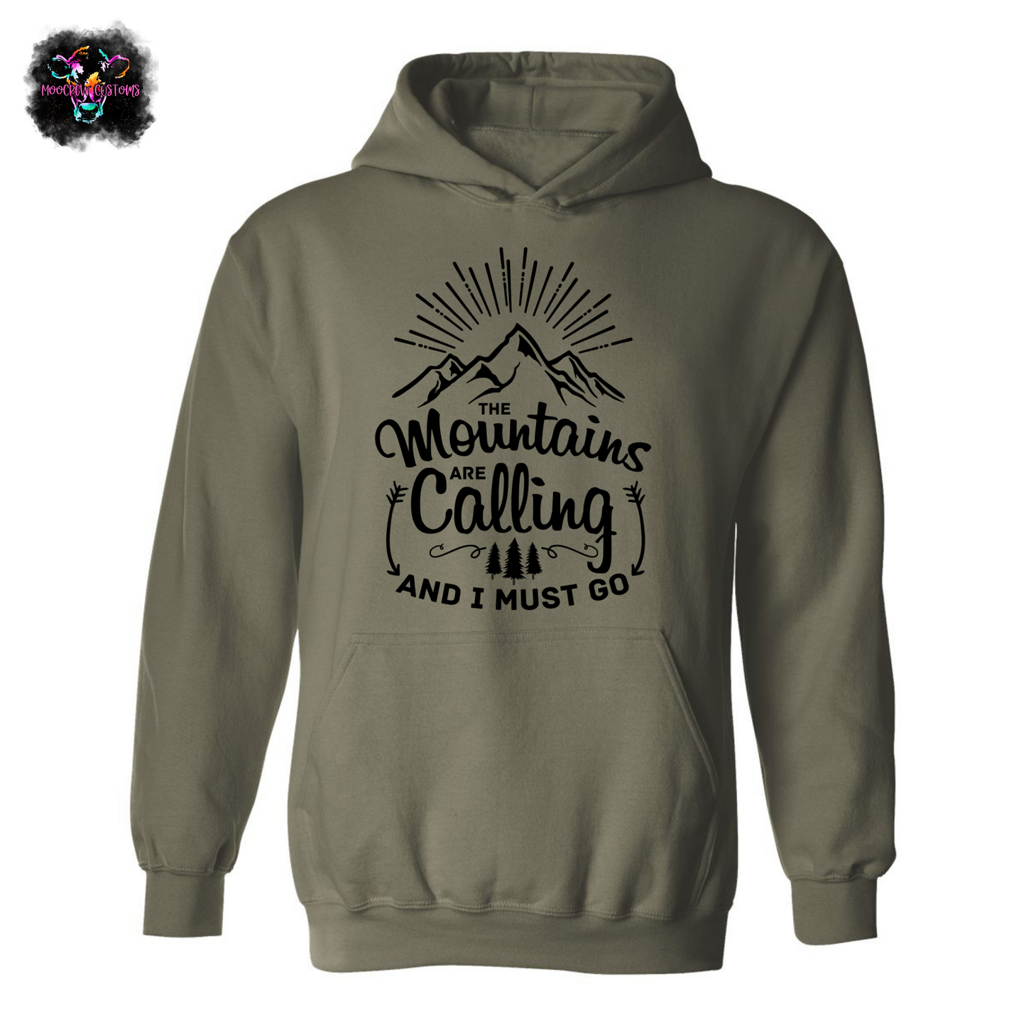 The Mountains Are Calling Sweatshirt
