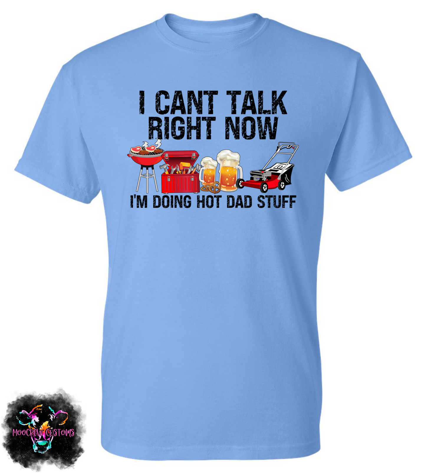 Doing Hot Dad Stuff Shirt