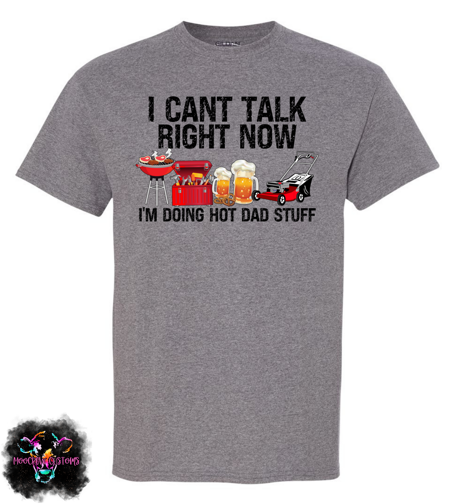 Doing Hot Dad Stuff Shirt
