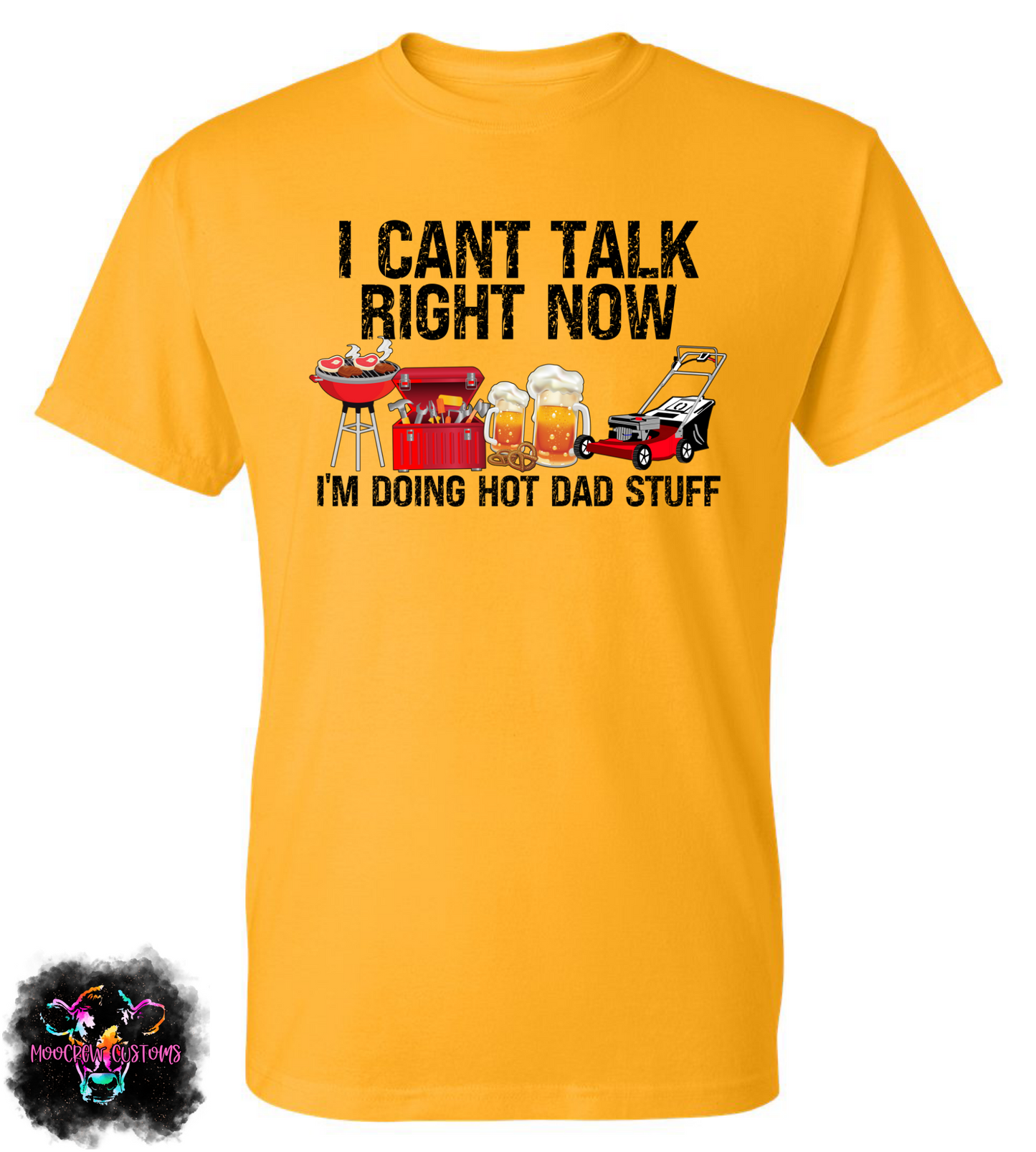 Doing Hot Dad Stuff Shirt