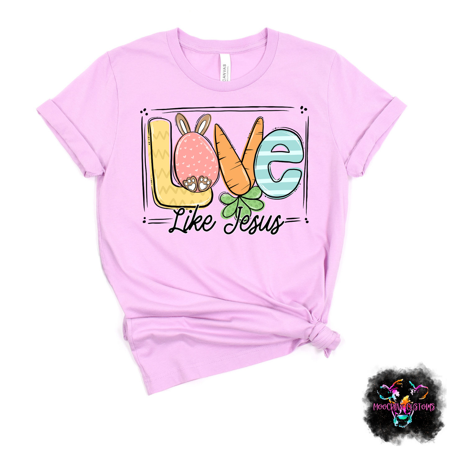 Easter Love Like Jesus Tshirt