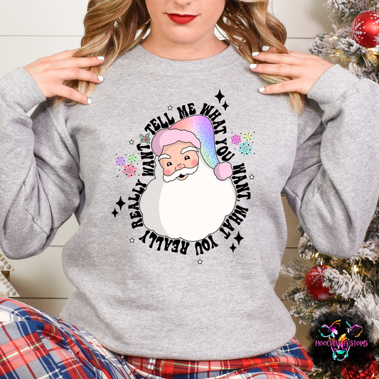 Tell Me What You Want What You Really Really Want Shirt