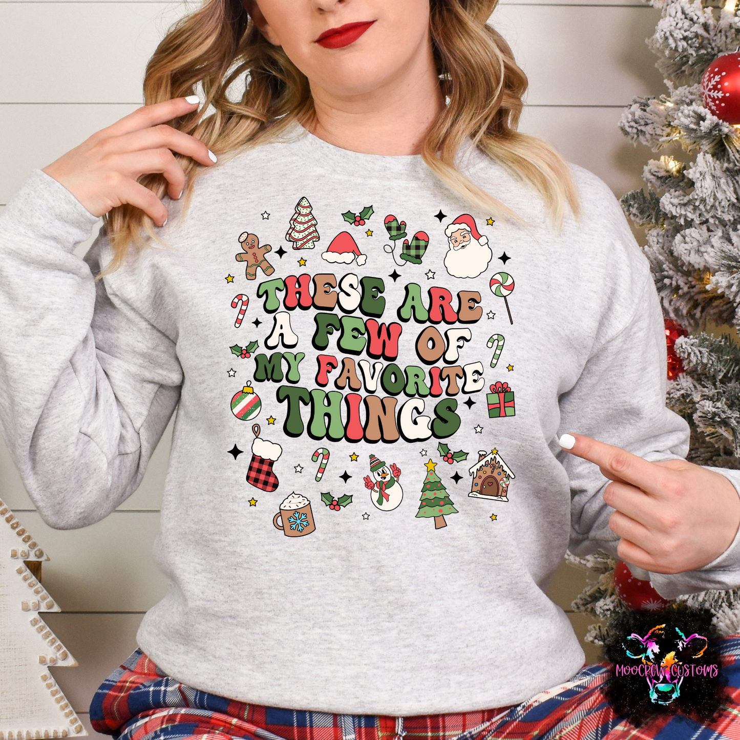 These Are A Few Of My Favorite Things Shirt