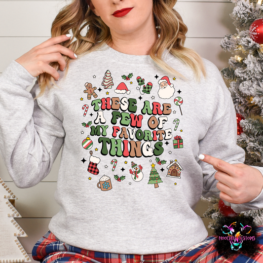 These Are A Few Of My Favorite Things Shirt