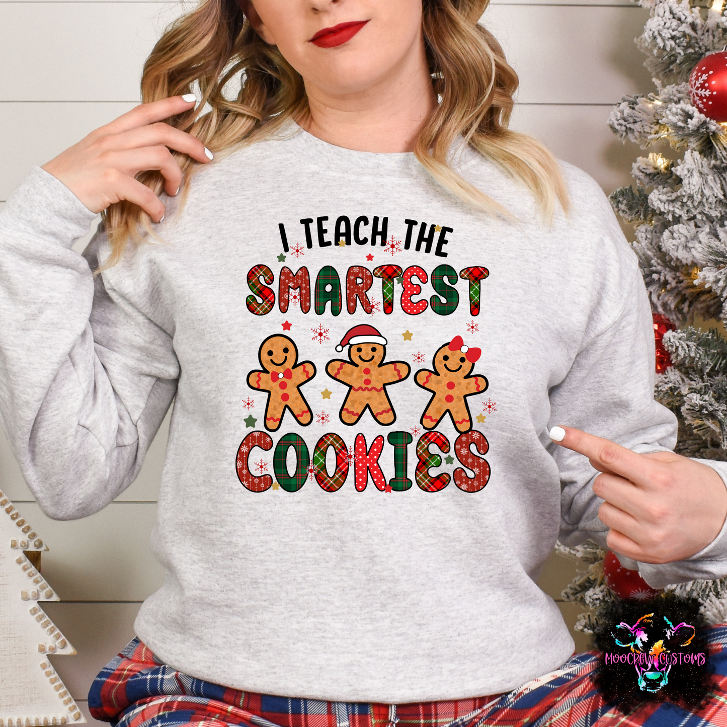 I Teach The Smartest Cookies Shirt