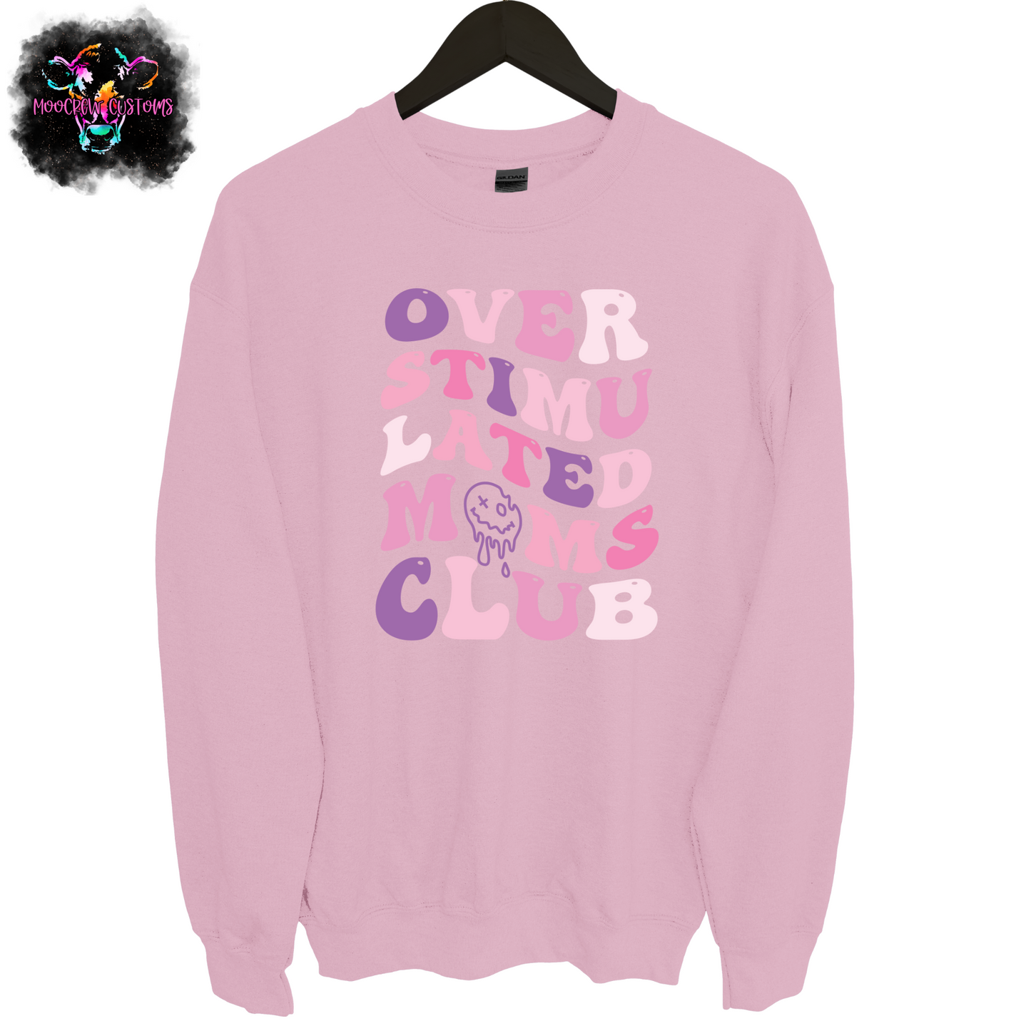 Overstimulated Moms Club Colorful Crewneck