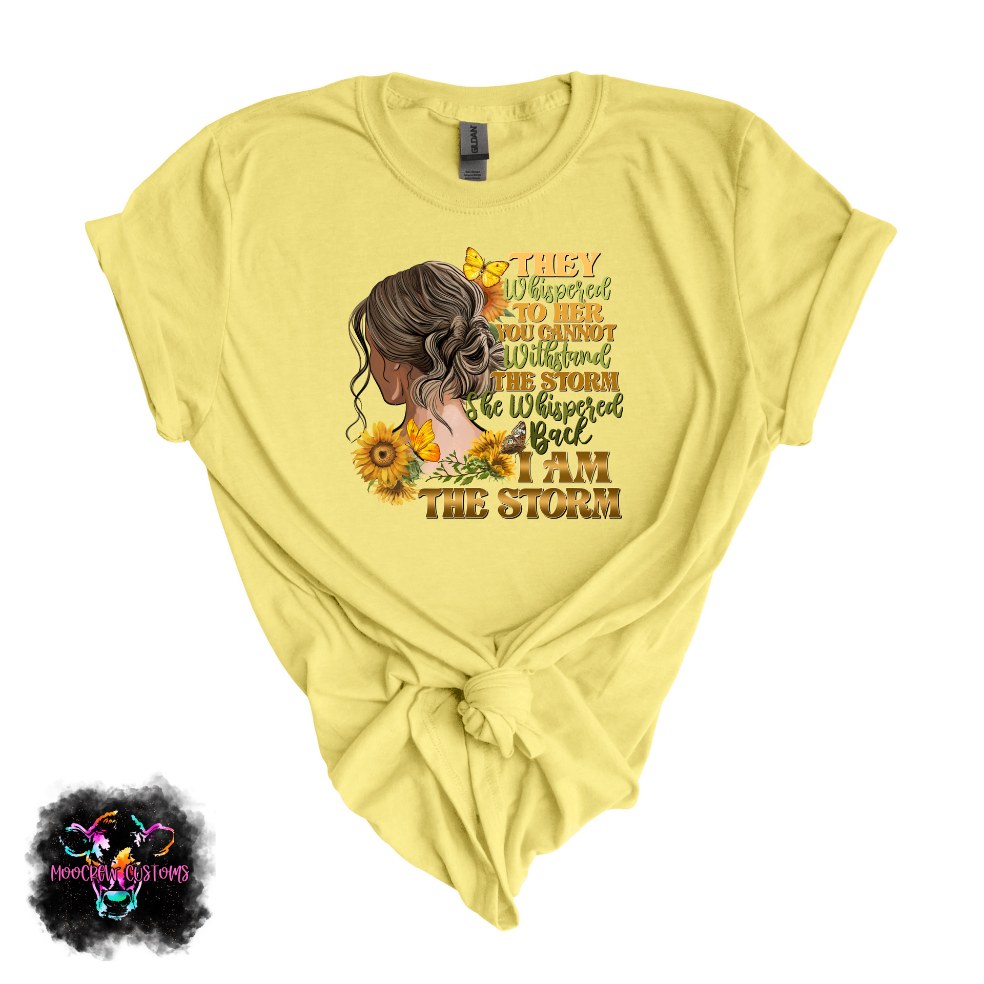 I Am The Storm Tshirt – MooCrew Customs