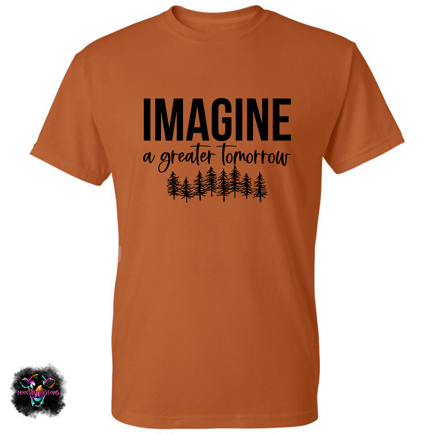 Imagine A Greater Tomorrow T-Shirt