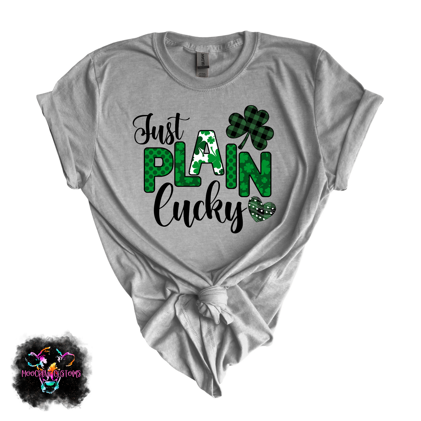 Just Plain Lucky Tshirt